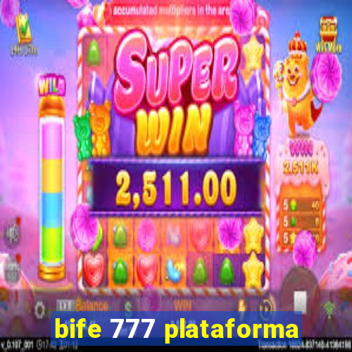 bife 777 plataforma